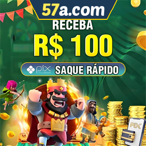 57a.com Ganhe R$ 100,00 Gratis